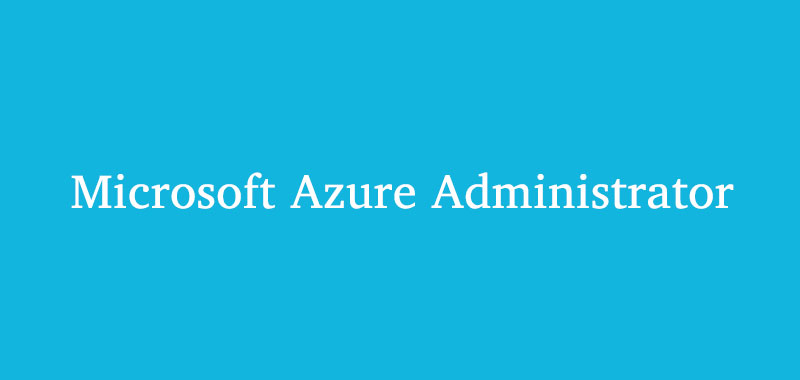 Microsoft Azure Administrator exam dumps