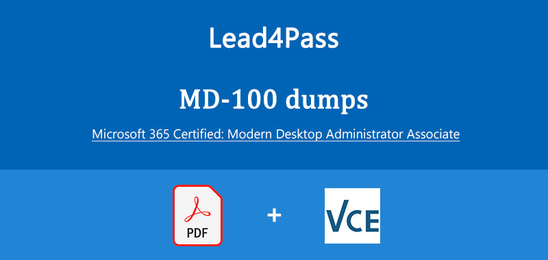 lead4pass md-100 dumps
