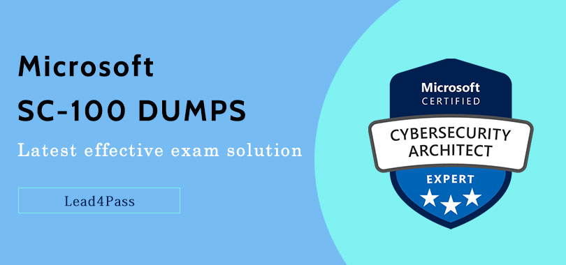 Microsoft SC-100 dumps the latest effective exam solution