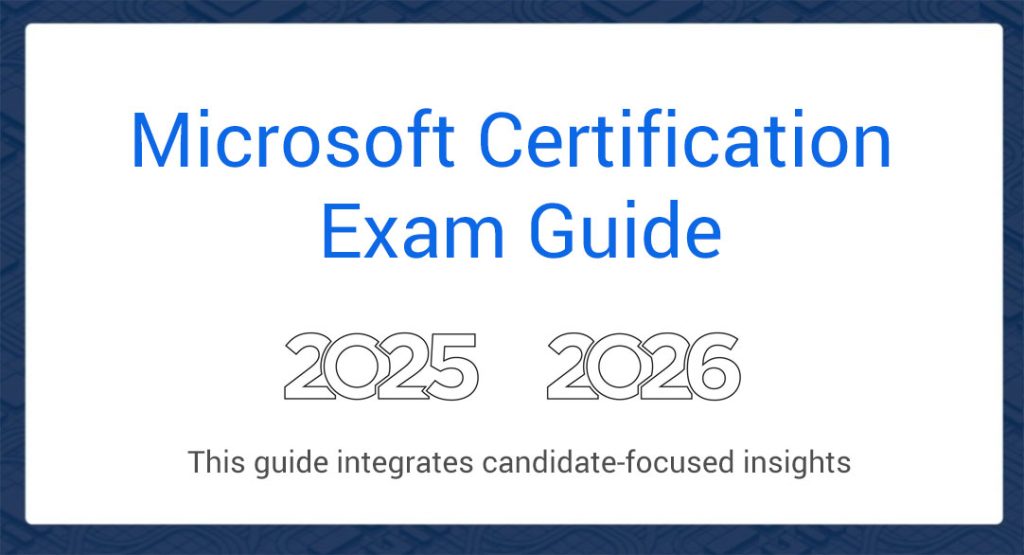 Microsoft Certification Exam Guide for 2025–2026