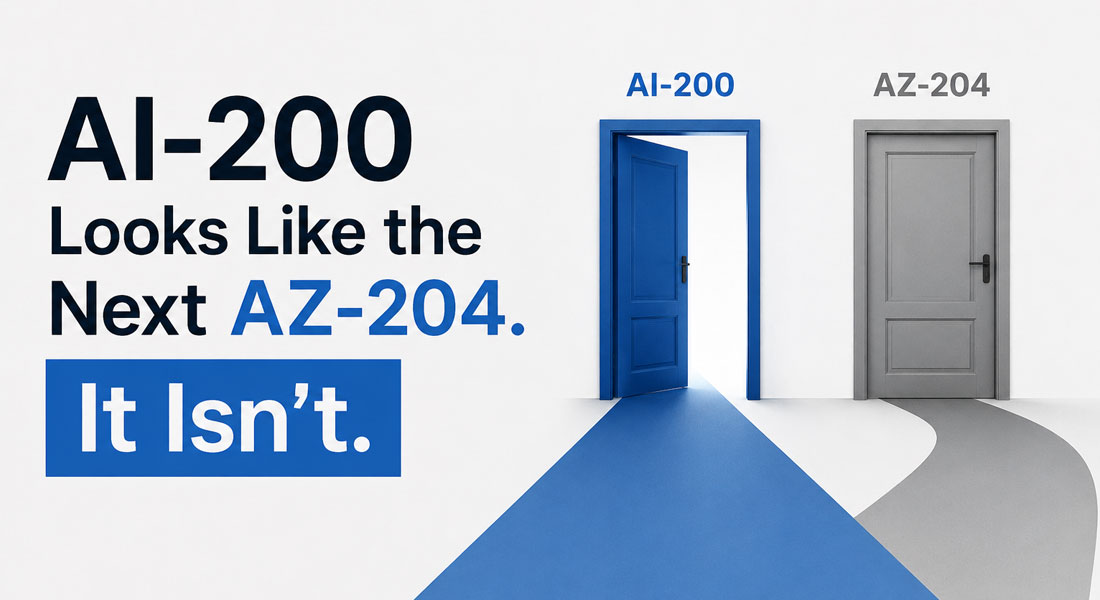 AI-200 Looks Like the Next AZ-204.It Isn’t.